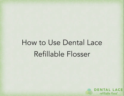 Dental Lace Refillable Flosser